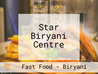 Star Biryani Centre