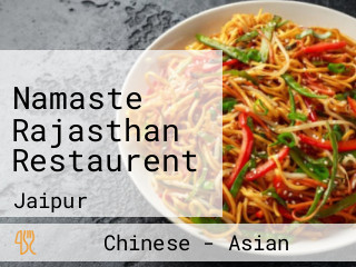 Namaste Rajasthan Restaurent