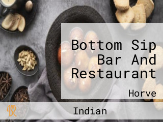 Bottom Sip Bar And Restaurant