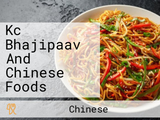 Kc Bhajipaav And Chinese Foods
