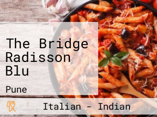 The Bridge Radisson Blu