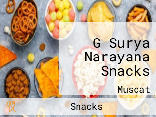 G Surya Narayana Snacks