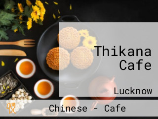 Thikana Cafe