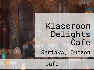 Klassroom Delights Cafe