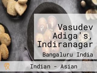 Vasudev Adiga's, Indiranagar