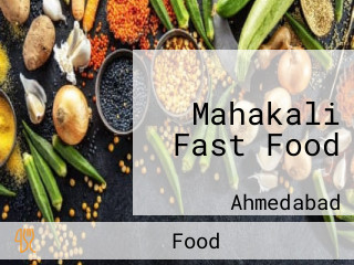 Mahakali Fast Food