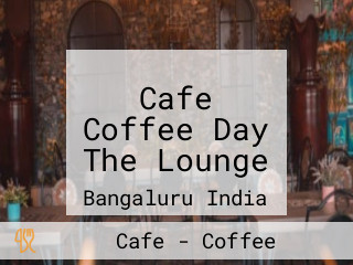 Cafe Coffee Day The Lounge