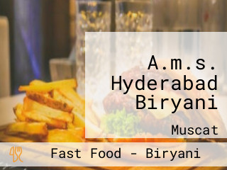 A.m.s. Hyderabad Biryani
