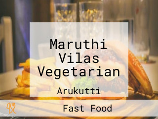 Maruthi Vilas Vegetarian