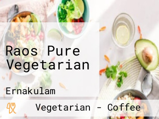 Raos Pure Vegetarian