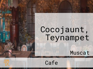 Cocojaunt, Teynampet