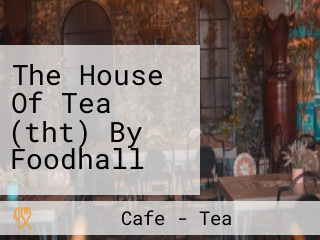 The House Of Tea (tht) By Foodhall