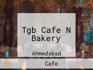 Tgb Cafe N Bakery