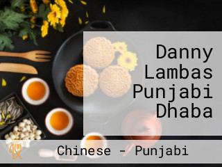 Danny Lambas Punjabi Dhaba