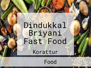 Dindukkal Briyani Fast Food