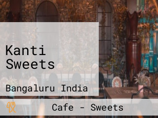 Kanti Sweets
