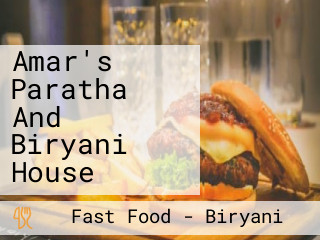 Amar's Paratha And Biryani House