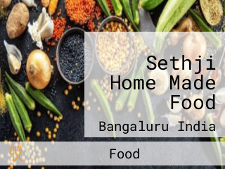 Sethji Home Made Food