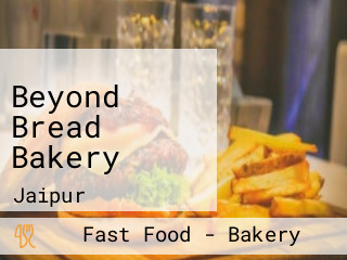 Beyond Bread Bakery