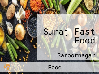 Suraj Fast Food