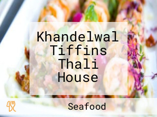 Khandelwal Tiffins Thali House