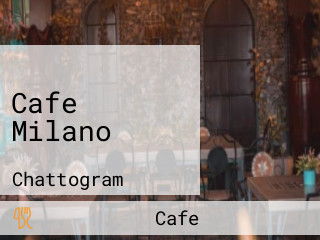 Cafe Milano