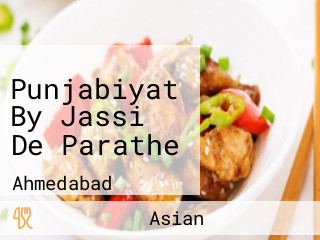 Punjabiyat By Jassi De Parathe