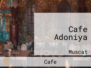 Cafe Adoniya