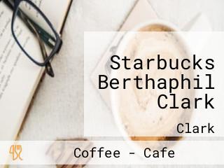 Starbucks Berthaphil Clark