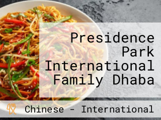 Presidence Park International Family Dhaba
