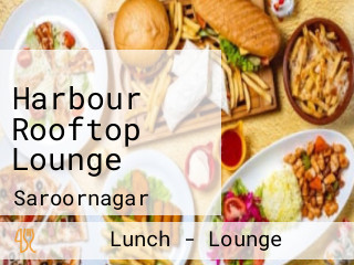 Harbour Rooftop Lounge