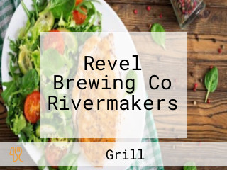 Revel Brewing Co Rivermakers