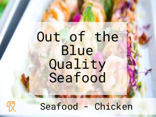 Out of the Blue Quality Seafood