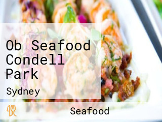 Ob Seafood Condell Park