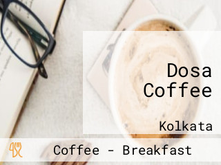 Dosa Coffee