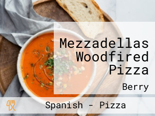 Mezzadellas Woodfired Pizza