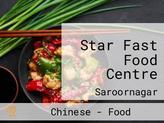 Star Fast Food Centre