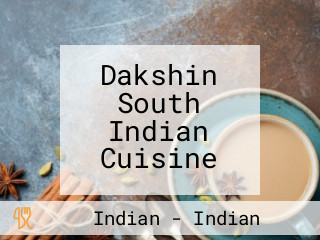 Dakshin South Indian Cuisine