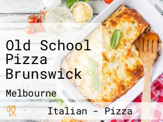 Old School Pizza Brunswick
