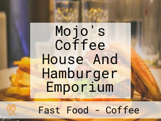 Mojo's Coffee House And Hamburger Emporium