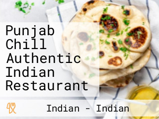 Punjab Chill Authentic Indian Restaurant