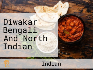 Diwakar Bengali And North Indian