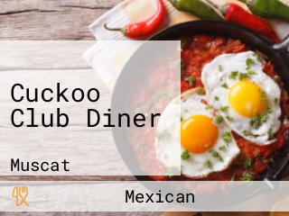 Cuckoo Club Diner