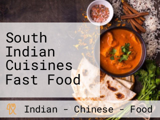 South Indian Cuisines Fast Food