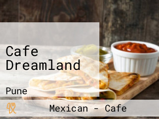 Cafe Dreamland