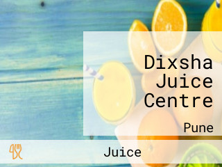 Dixsha Juice Centre