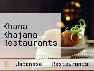 Khana Khajana Restaurants