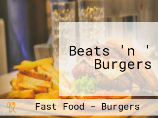Beats 'n ' Burgers