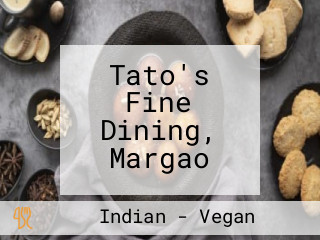 Tato's Fine Dining, Margao