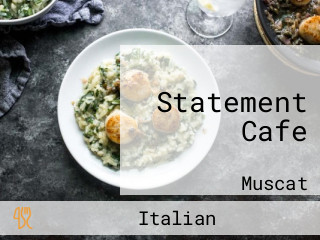 Statement Cafe